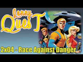 the real adventures of jonny quest 2x04 - race against danger