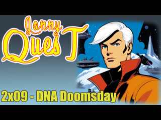 the real adventures of jonny quest 2x09 - dna doomsday